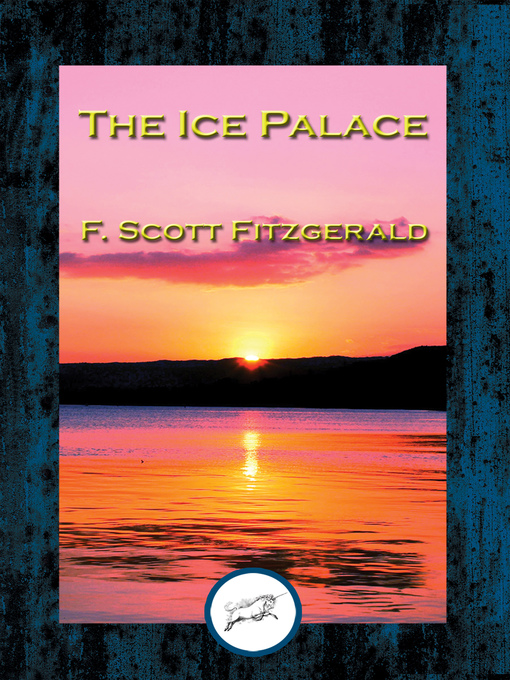 Title details for The Ice Palace by F. Scott Fitzgerald - Available